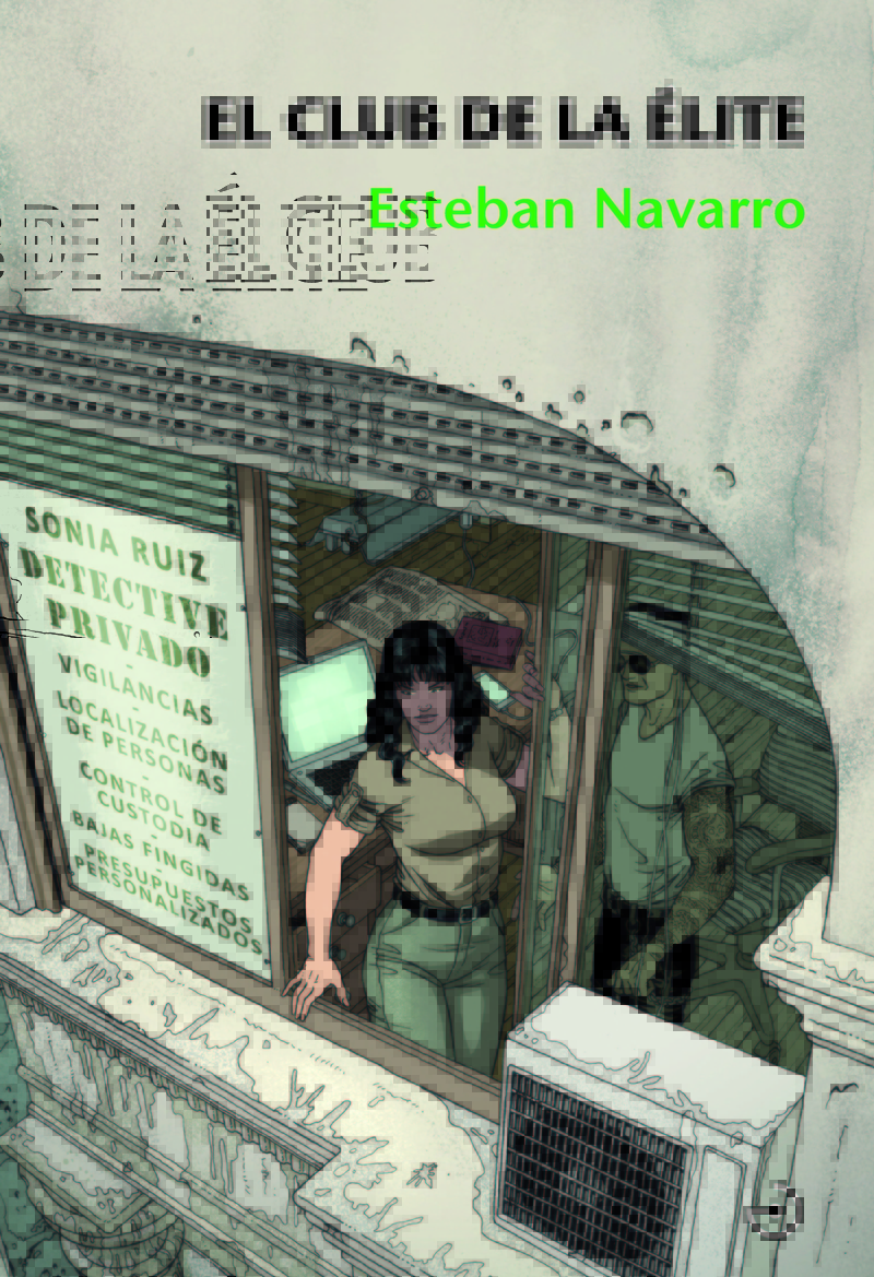 Ilustración de portada para la novela negra de Esteban Navarro dentro de la serie sobre la detective privado Sonia Ruiz